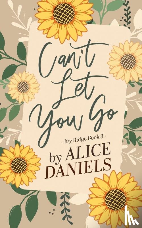 Daniels, Alice - Can't Let You Go