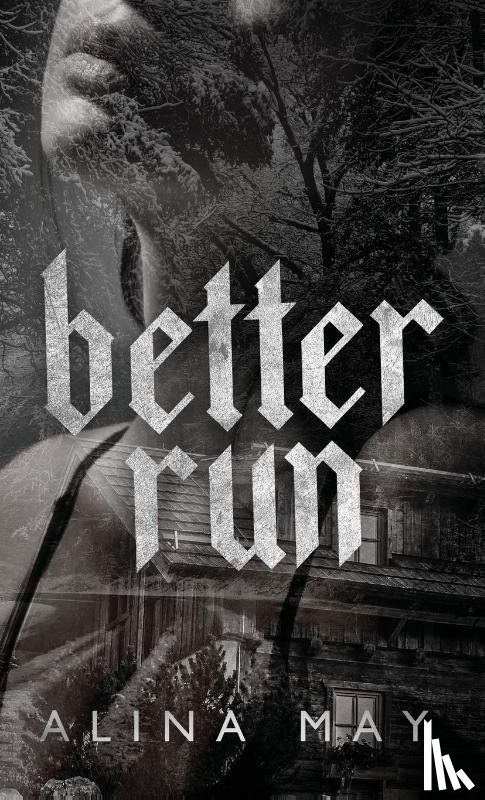 May, Alina - Better Run