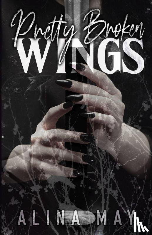 May, Alina - Pretty Broken Wings