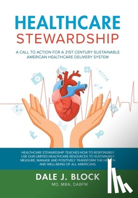 Dabfm, Dale J. Block MD MBA - Dabfm, D: Healthcare Stewardship