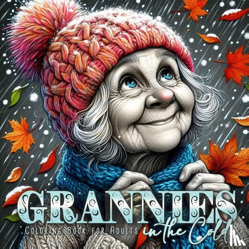 Publishing, Monsoon - Grannies in the Cold Coloring Book for Adults