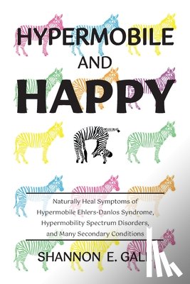 Gale, Shannon E. - Hypermobile and Happy