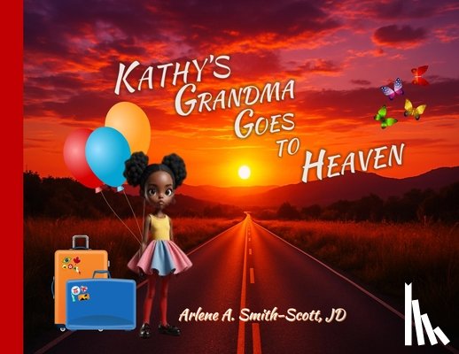 Smith-Scott, Arlene A. - Kathy's Grandma Goes to Heaven