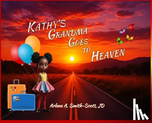 Smith-Scott, Arlene A. - Kathy's Grandma Goes to Heaven