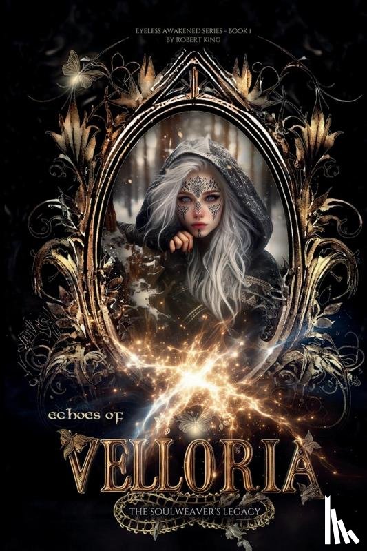 King, Robert J - Echoes of Velloria