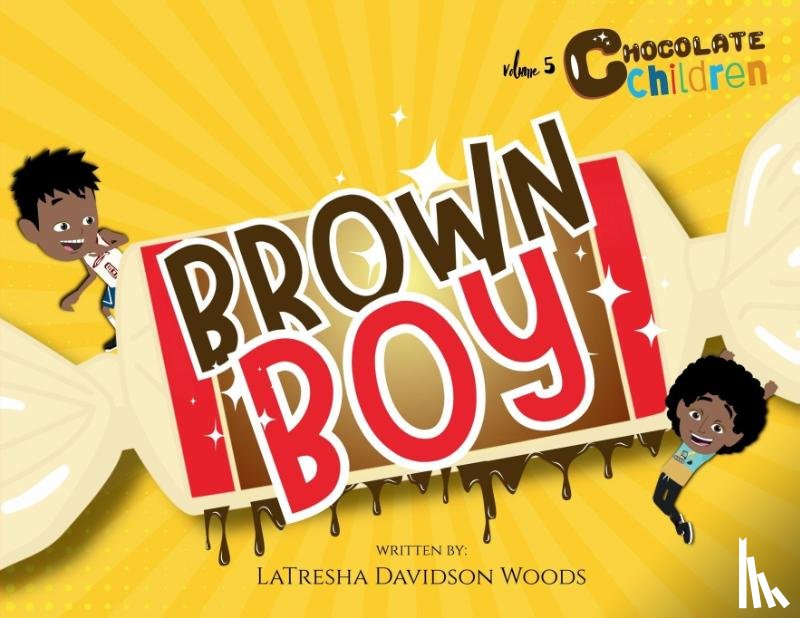 Woods, Latresha Davidson - Woods, L: Brown Boy