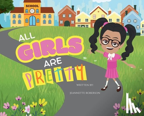 Roberson, Jeannette - All Girls Are Pretty
