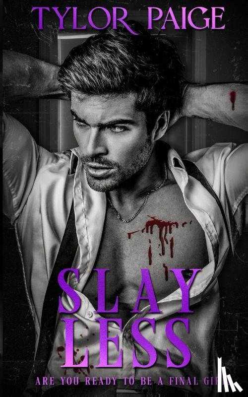 Paige, Tylor - Slay Less