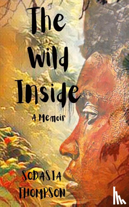 Thompson, Sodasia - The Wild Inside