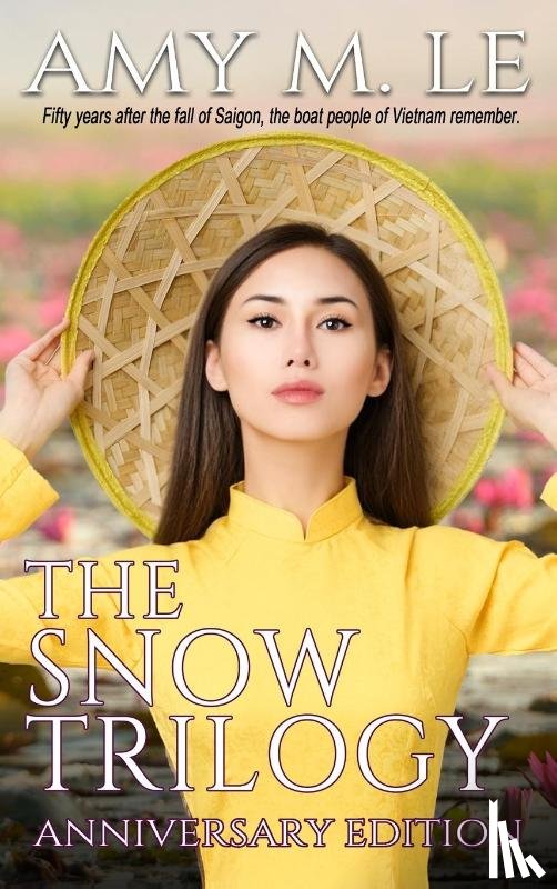 Le, Amy M - The Snow Trilogy