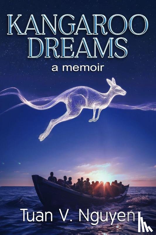 Nguyen, Tuan van - Kangaroo Dreams