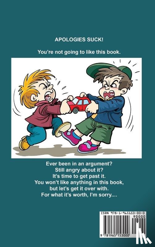 Huston, Jimmy - The First Apology Is the Worst