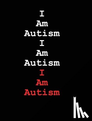 Huston, Jimmy - I Am Autism I Am Autism I Am Autism