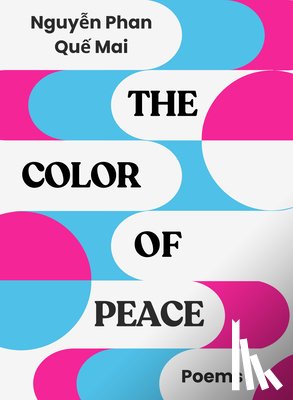 Que Mai, Nguyen Phan - The Color of Peace
