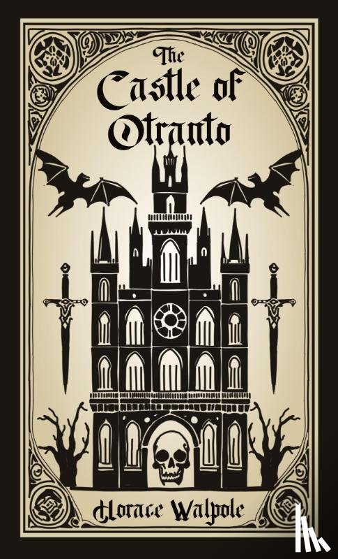 Walpole, Horace - The Castle of Otranto