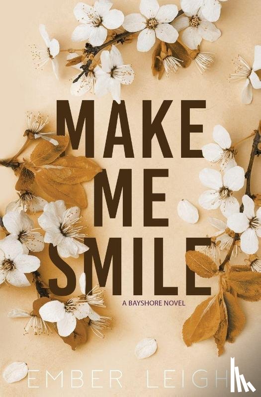 Leigh, Ember - Make Me Smile