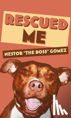Gomez, Nestor "The Boss" - Rescued Me