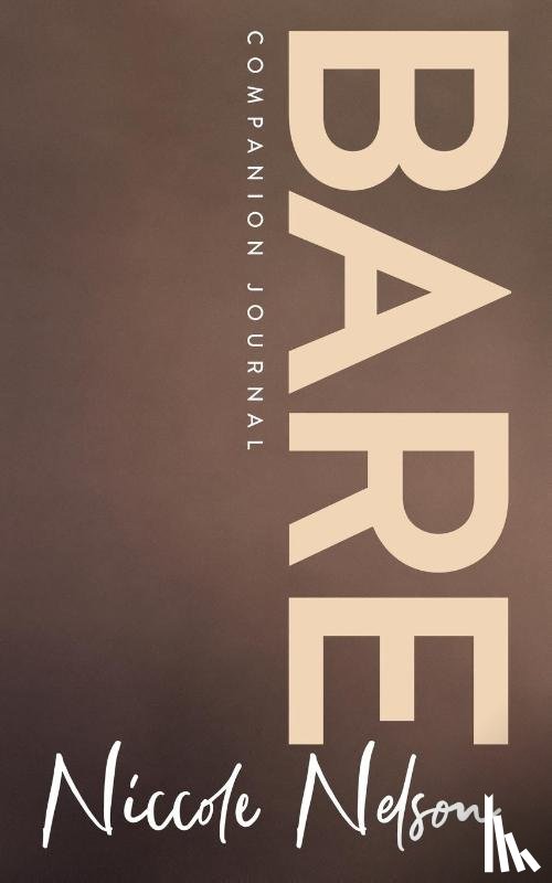 Nelson, Niccole - Bare Companion Journal