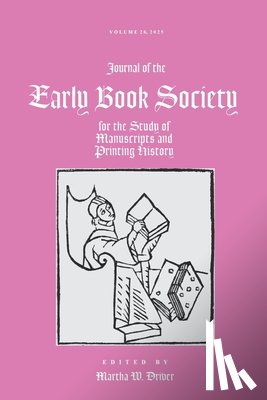Driver, Martha W. - Journal of the Early Book Volume 28