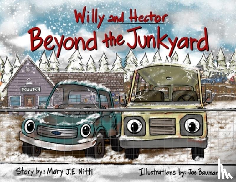 Nitti, Mary J. E. - Willy and Hector Beyond the Junkyard