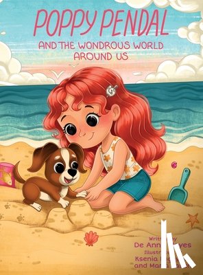 Moyes, de Anna - Poppy Pendal and the Wondrous World Around Us