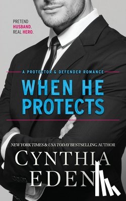 Eden, Cynthia - When He Protects