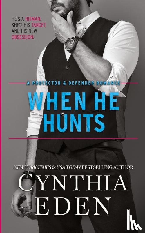 Eden, Cynthia - When He Hunts