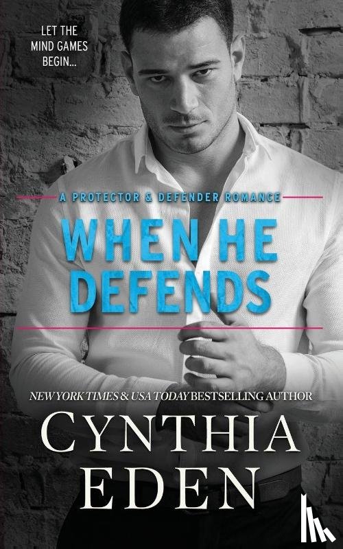 Eden, Cynthia - When He Defends