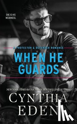 Eden, Cynthia - When He Guards