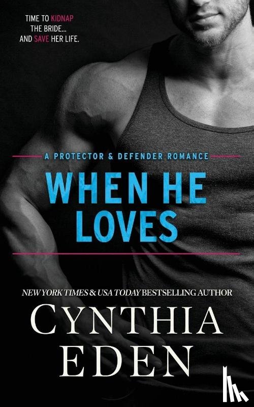 Eden, Cynthia - When He Loves