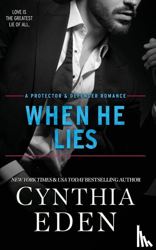 Eden, Cynthia - When He Lies