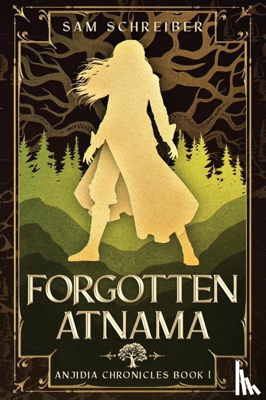 Schreiber, Sam - Forgotten Atnama