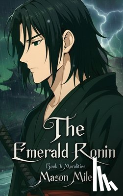 Miles, Mason - The Emerald Ronin