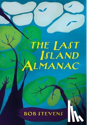 Stevens, Bob - The Last Island Almanac