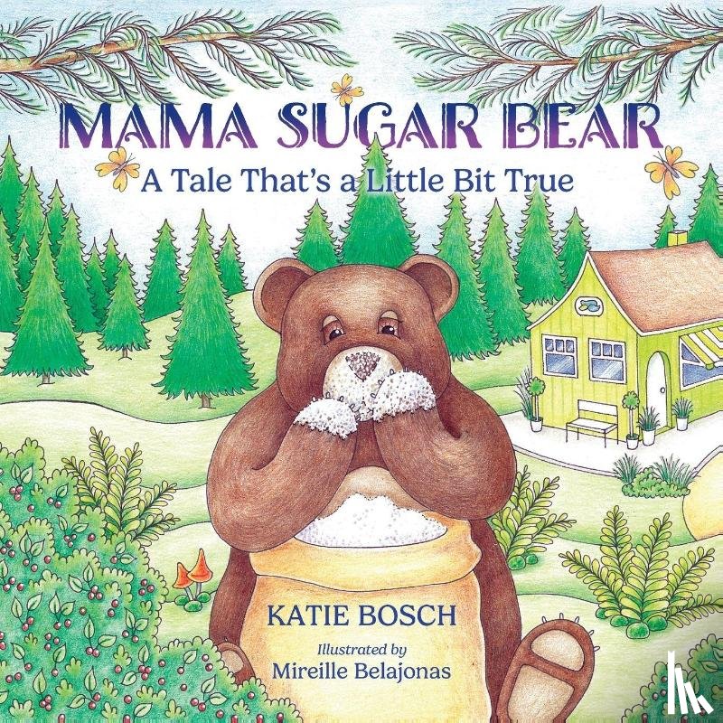 Bosch, Katie - Mama Sugar Bear