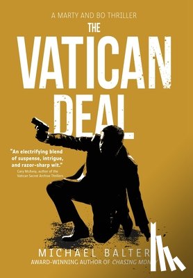 Balter, Michael - The Vatican Deal: A Marty and Bo Thriller