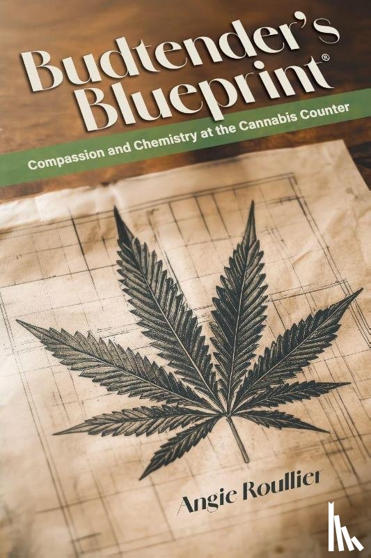 Roullier, Angie - Budtender's Blueprint
