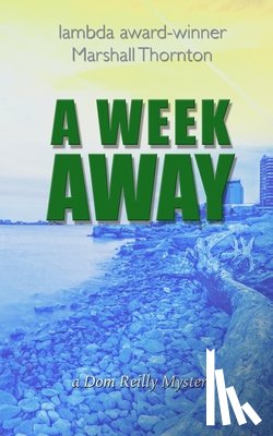 Thornton, Marshall - A Week Away