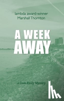 Thornton, Marshall - A Week Away