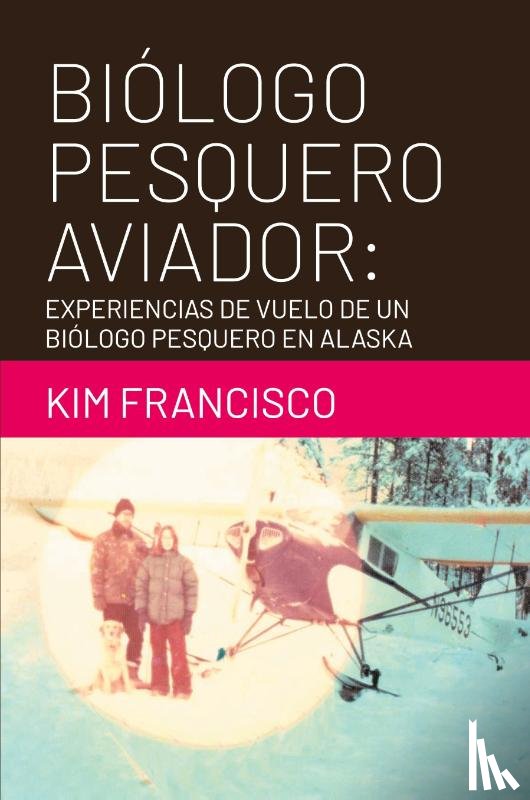 Kim Francisco - Biólogo Pesquero Aviador