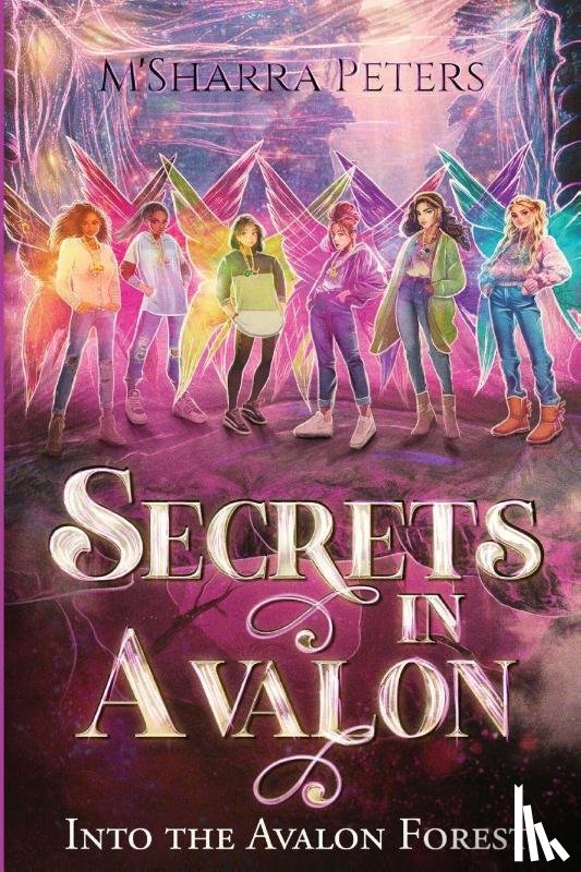 Peters, M'Sharra - Secrets in Avalon Into the Avalon Forest