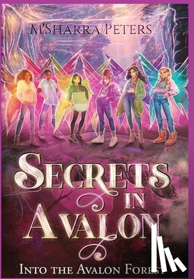 Peters, M'Sharra - Secrets in Avalon Into the Avalon Forest