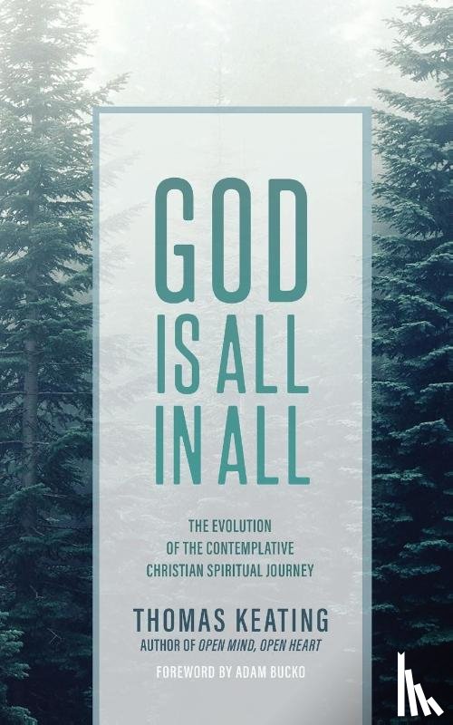 Keating, Thomas - God is All in All