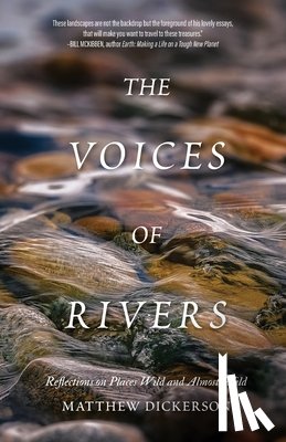 Dickerson, Matthew - The Voices of Rivers