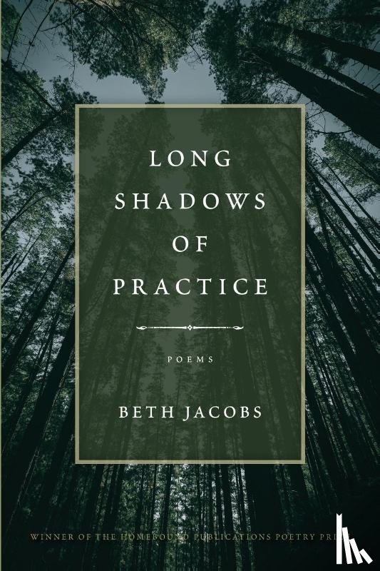 Jacobs, Beth - Long Shadow of Practice