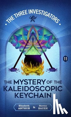 Arthur, Elizabeth - The Mystery of the Kaleidoscopic Keychain