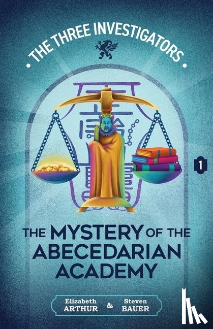 Arthur, Elizabeth - Arthur, E: Mystery of the Abecedarian Academy