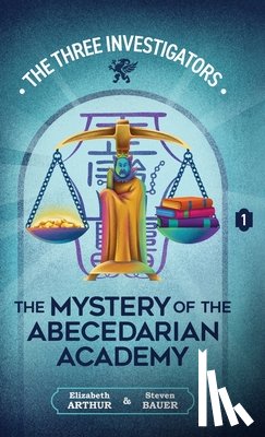 Arthur, Elizabeth - The Mystery of the Abecedarian Academy