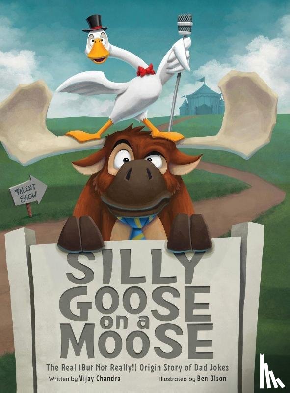 Chandra, Vijay - Silly Goose on a Moose