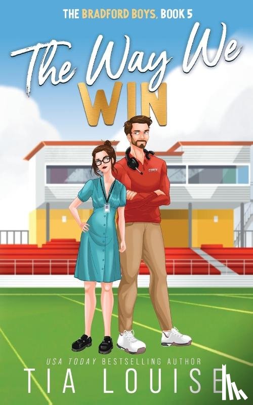 Louise, Tia - The Way We Win